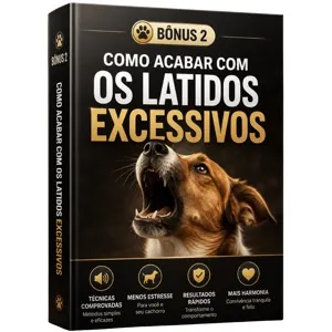 Bônus: Latidos Excessivos